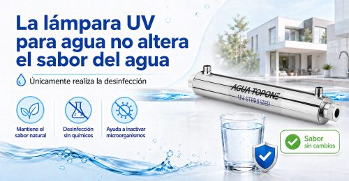La lampara UV para agua no alterael sabor del agua